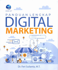 Panduan Lengkap Digital Marketing