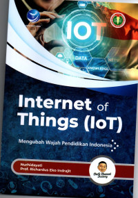 Internet of things (ioT) Mengubah wajah pendidikan indonesia