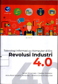 Teknologi Informasi dan Komputer di Era Revolusi Industri 4.0