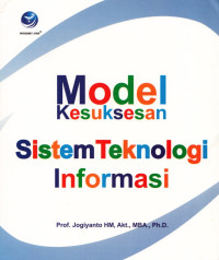 Model Kesuksesan Sistem Teknologi Informasi